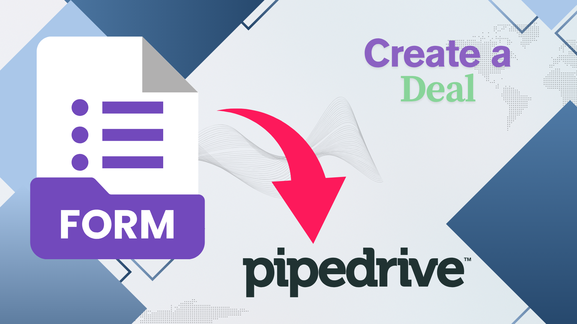 Create a deal in Pipedrive on google form submission